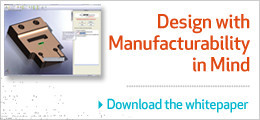 Desing For Manufacture - Download
                      the Whitepaper